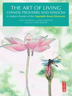 cover image of The Art of Living Chinese Proverbs and Wisdom
